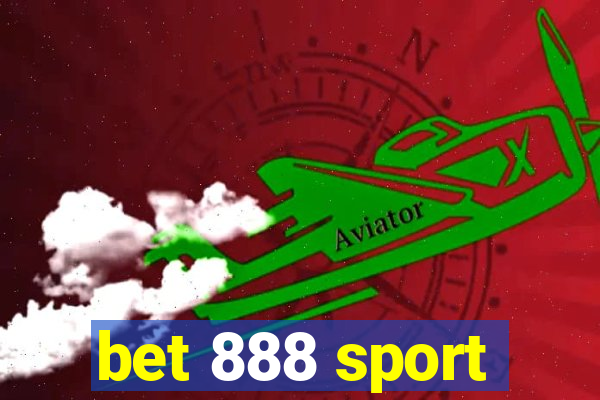 bet 888 sport